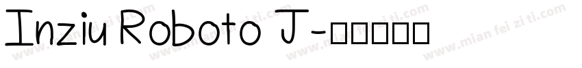 Inziu Roboto J字体转换
